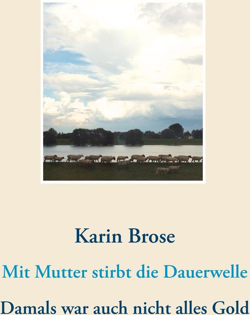 Mit Mutter stirbt die Dauerwelle