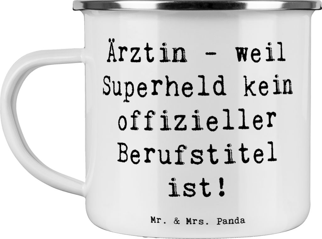 Mr. & Mrs. Panda Emailletasse Spruch Ärztin Superheld - Weiß - Geschenk, Berufsliebe, Berufsprodukte, Tasse Emaille, Pott, Beruf, Hingabe, person...