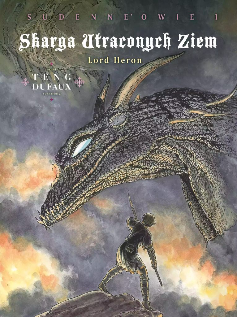 Skarga Utraconych Ziem. Sudenneowie T.1 - Jean Dufaux, Paul Teng