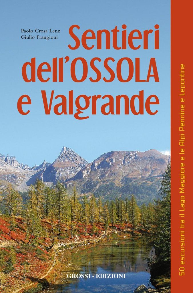 Crosa Lenz, P: Sentieri dell'Ossola e Valgrande. 50 escursio
