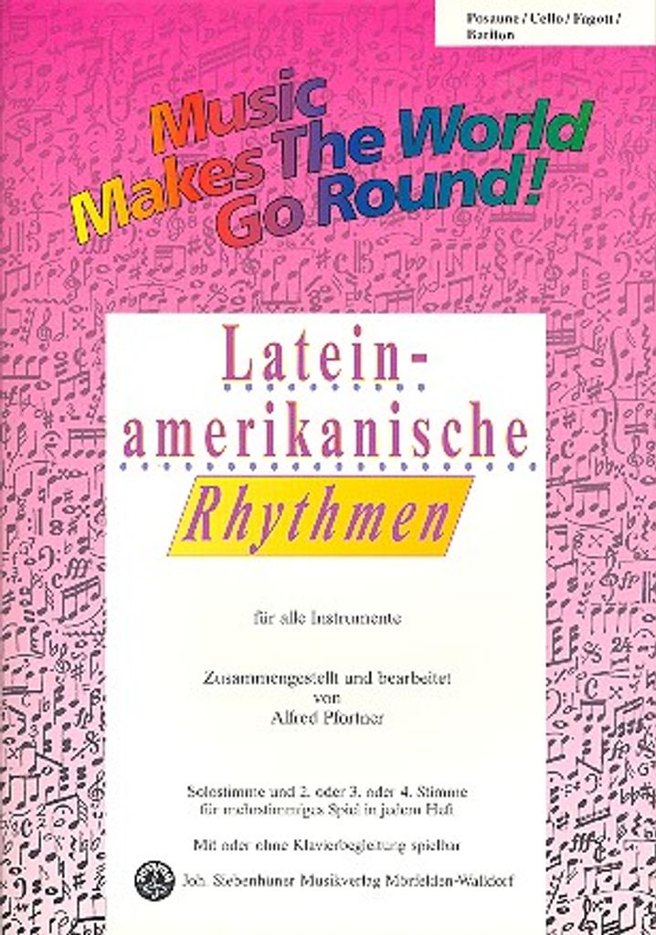 Music Makes the World go Round - Lateinamerikanische Rhythmen Bd. 1 - Stimme 1+3+4 in C - Posaune / Cello / Fagott /Bari