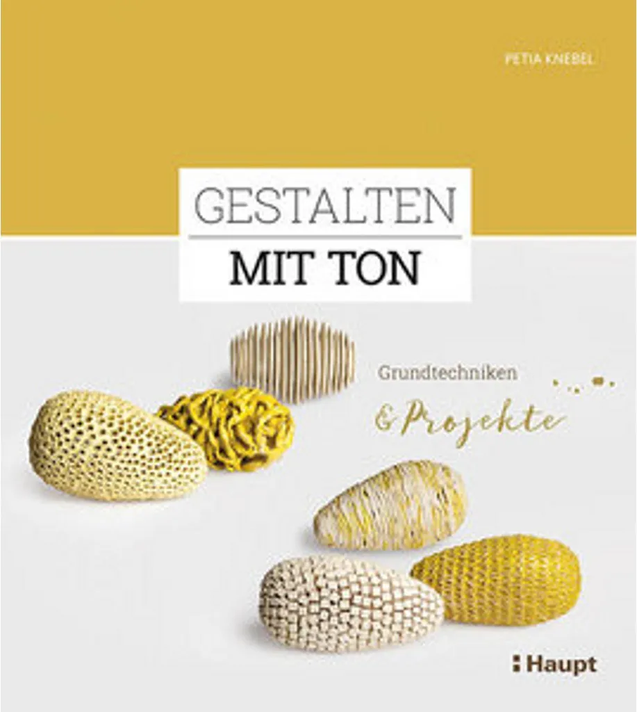 Gestalten mit Ton : Techniques de modelage argile et finitions céramiques - 2