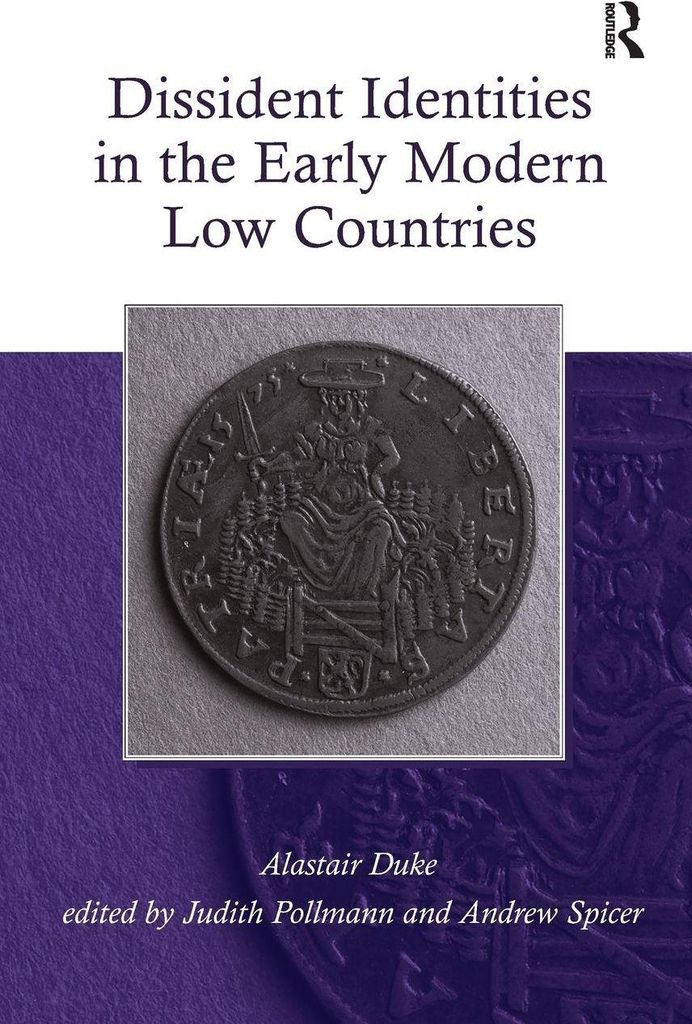 Dissident Identities in the Early Modern Low Countries