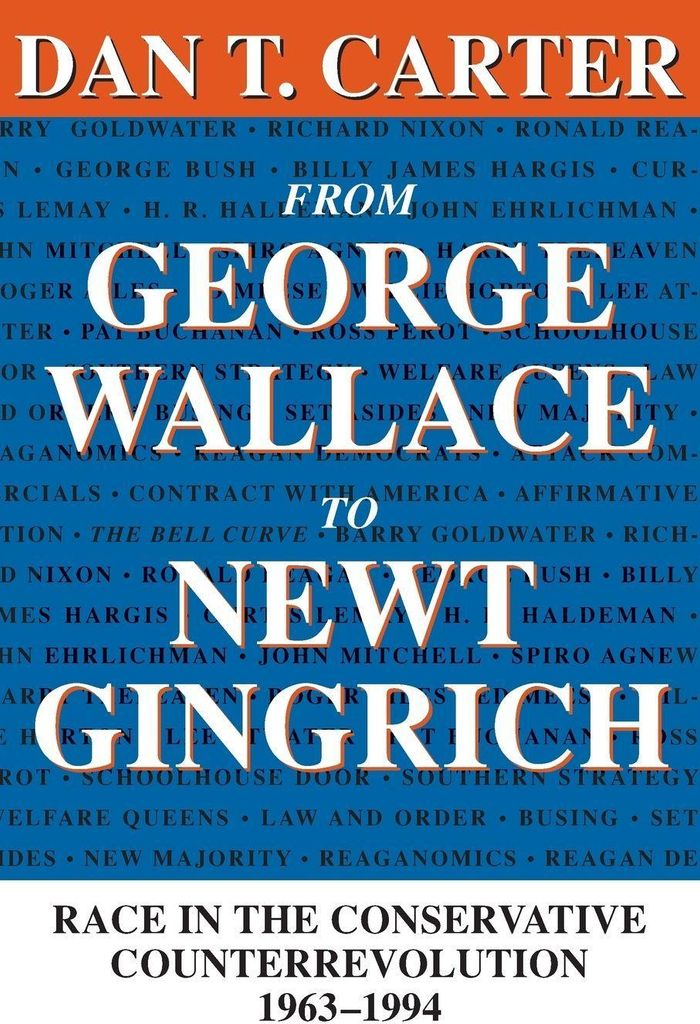 From George Wallace to Newt Gingrich
