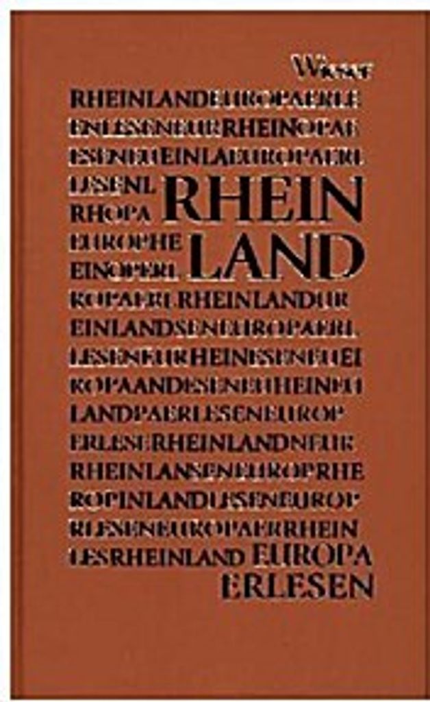 Anthologie Rheinland: Eine umfassende Sammlung literarischer Werke und Geschichten aus der Region