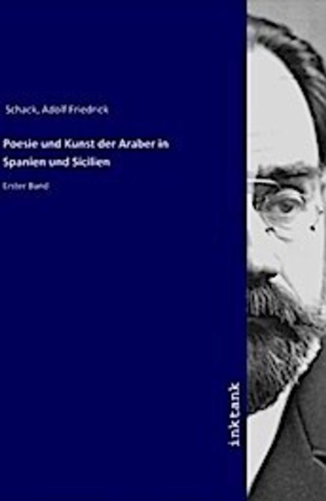 Poesie und Kunst der Araber in Spanien und Sicilien