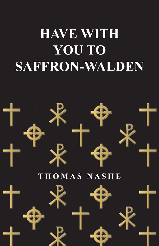 Have with You to Saffron-Walden