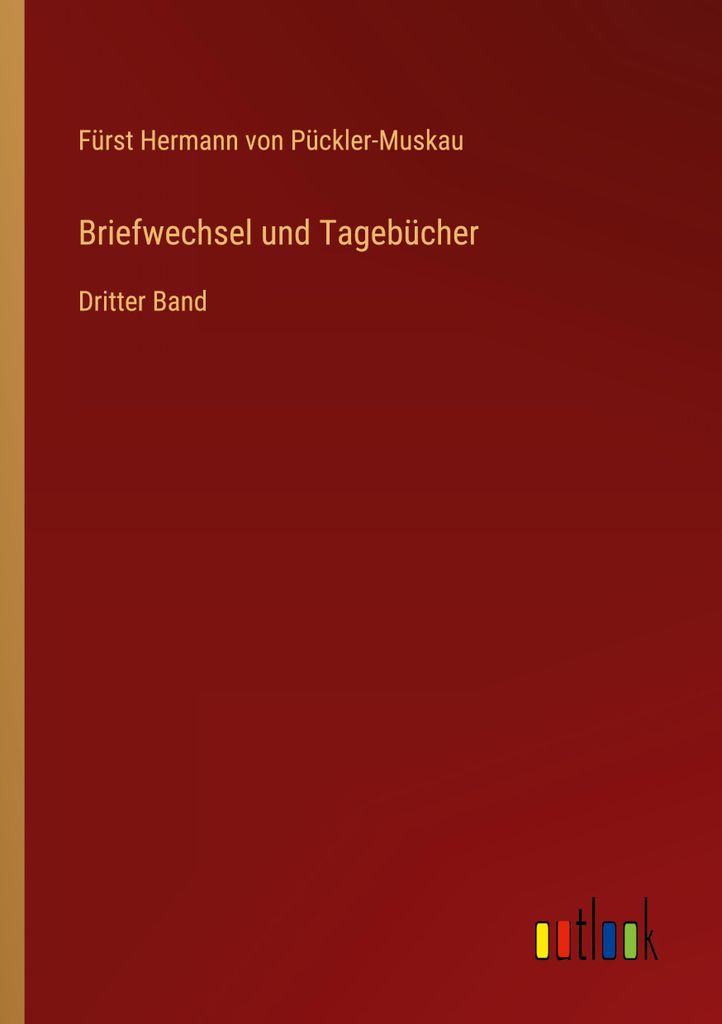 Briefwechsel und Tagebücher