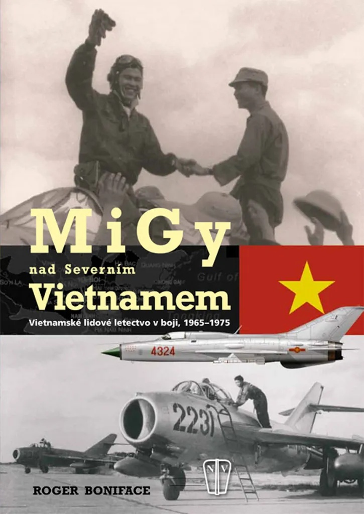 Livre d'aviation MiGy nad severním Vietnamem - Boniface Roger Illustré