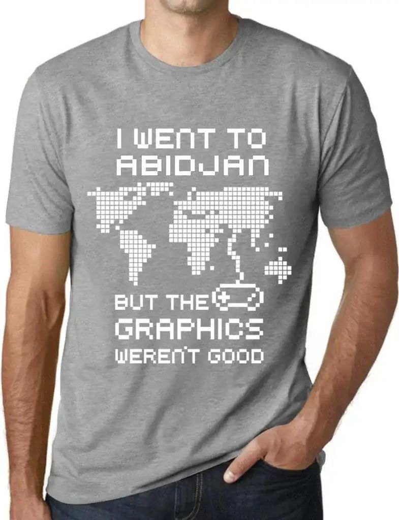 Herren Grafik T-Shirt Ich war in Abidjan aber die Grafiken waren nicht gut – I Went To Abidjan But The Graphics Weren’t Good – Öko-Verantwor...