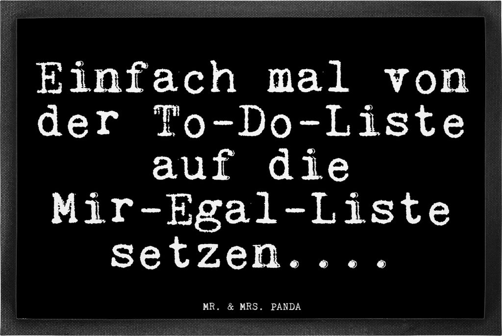 Mr. & Mrs. Panda fußmatte Einfach mal von der... 40 x 60 cm - Schwarz - Geschenk, Fußabtreter, Motivation, Bodenvorleger, Gummimatte, Schmutzmatt...