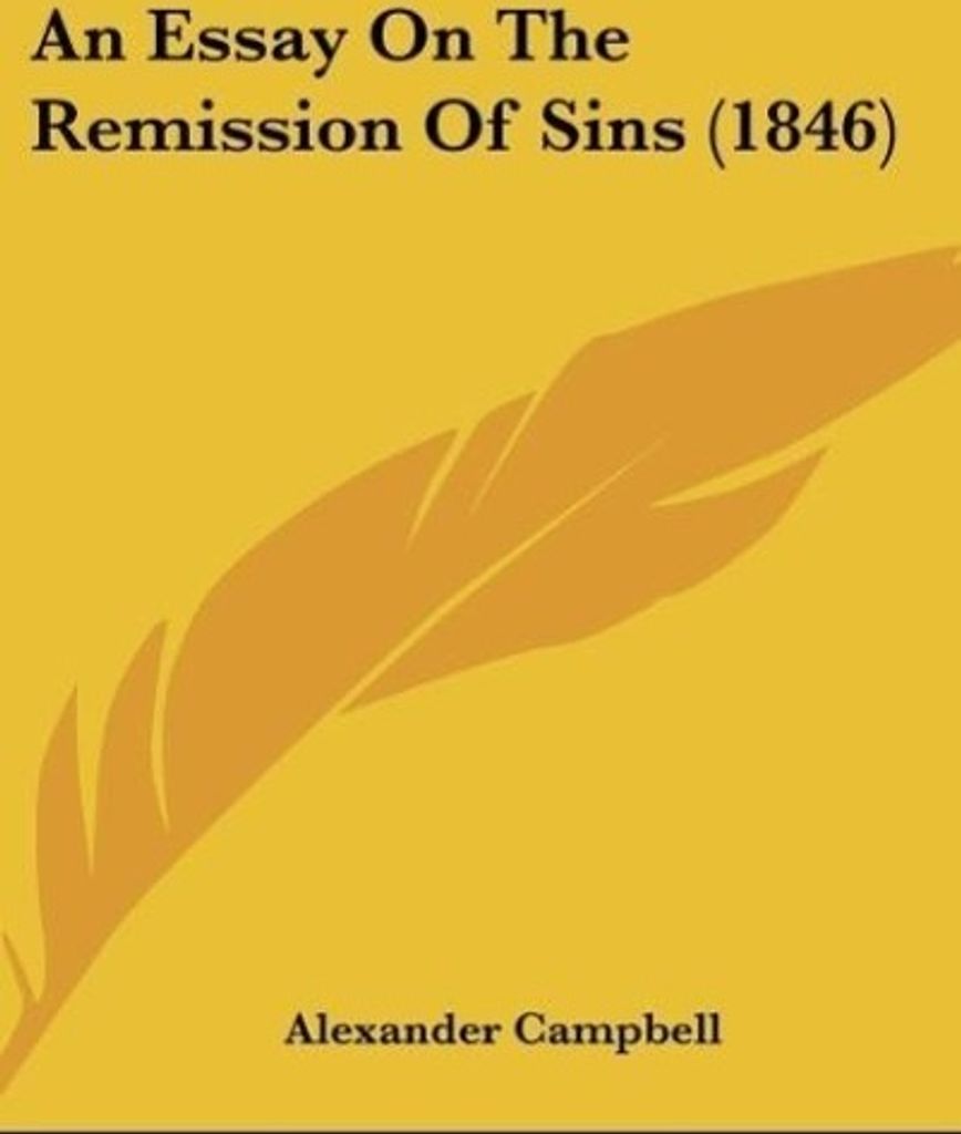 An Essay On The Remission Of Sins (1846)