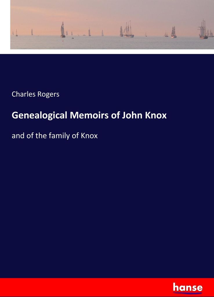 Genealogische Memoiren von John Knox
