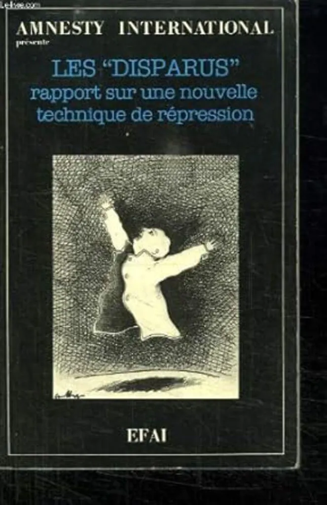 Les Disparus Rapport sur la Répression - Nouvelle Édition Documentée