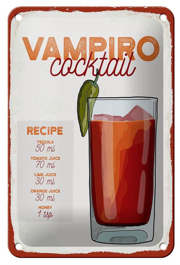 Blechschild Rezept Vampiro Cocktail Recipe Tequila 12x18cm Schild