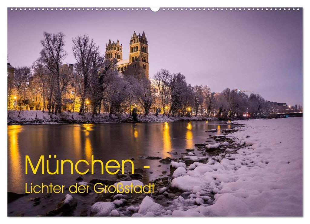 München - Lichter der Großstadt (Wandkalender 2027 DIN A2 quer), CALVENDO Monatskalender