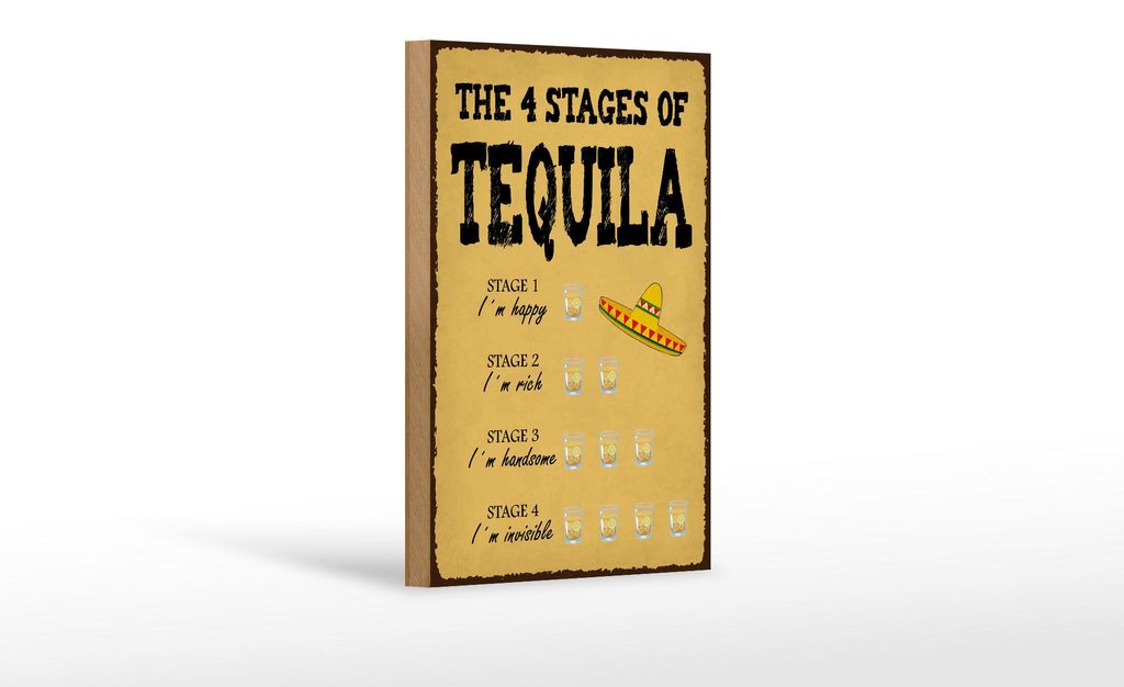 Holzschild Spruch 12x18 cm The 4 stages of Tequila Deko Schild