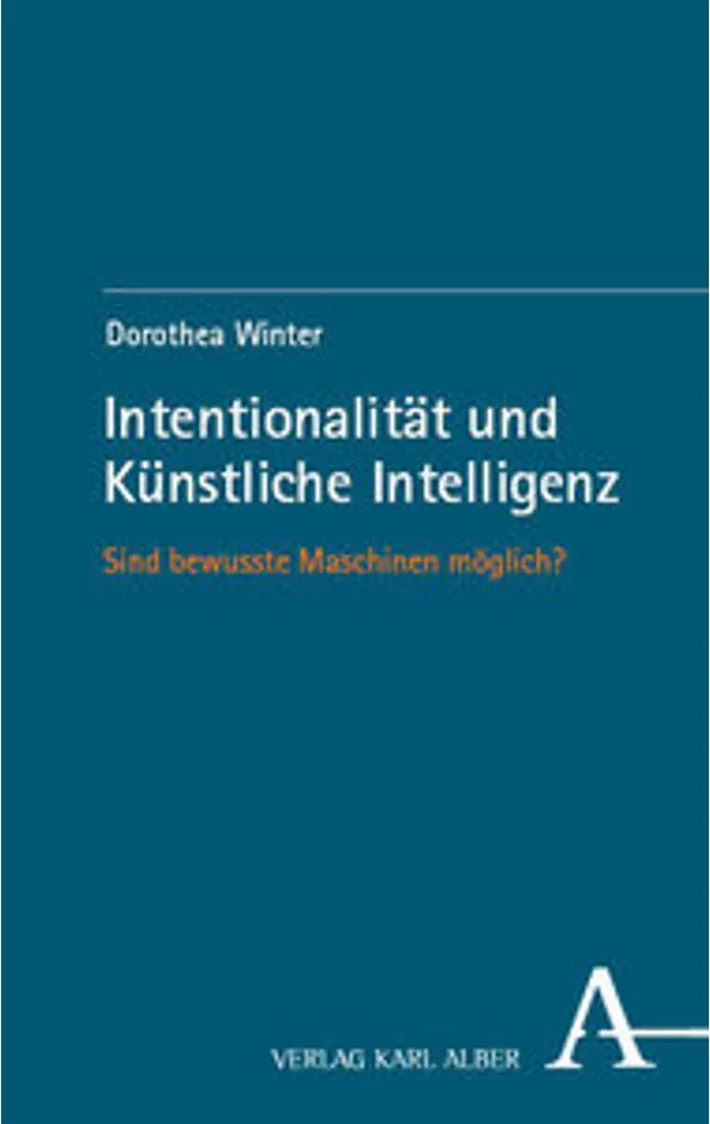 IA et Conscience : Intentionalität und Künstliche Intelligenz Livre PDF