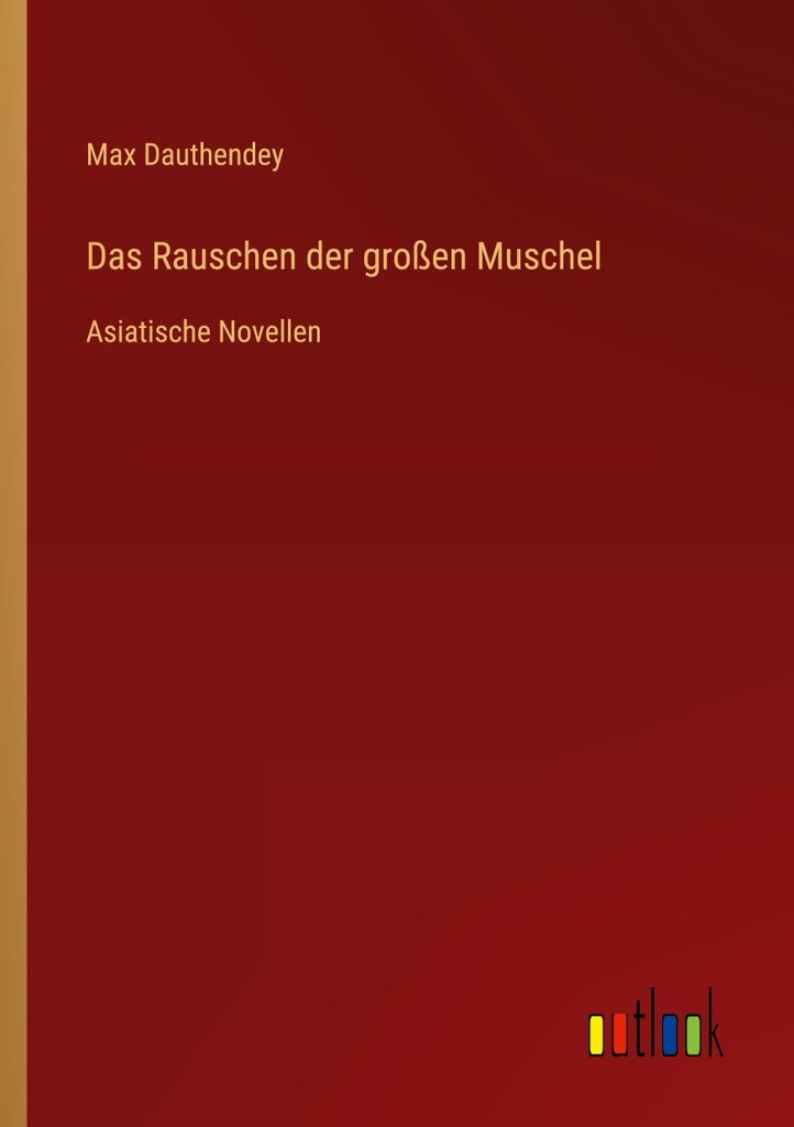 Das Rauschen der großen Muschel