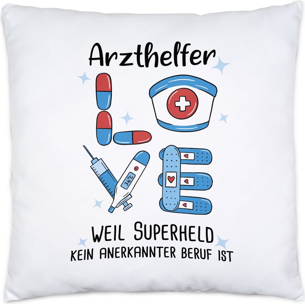 Ich Bin Arzthelfer Weil Superheld Kein Anerkannter Job Ist Kissen Inkl. Füllung Geschenk Danke Sagen