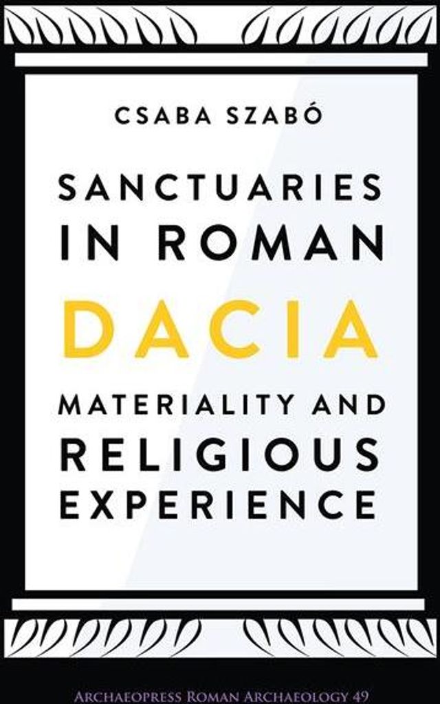 Sanctuaries In Roman Dacia – Lingua: Inglese