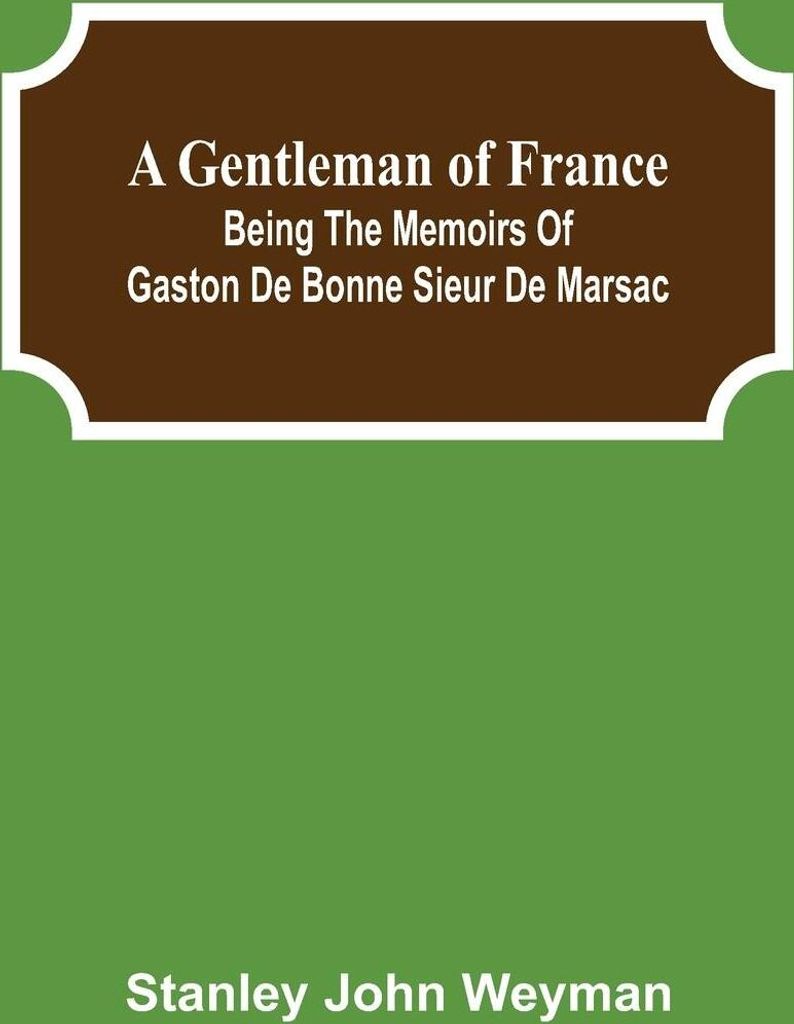 A Gentleman of France