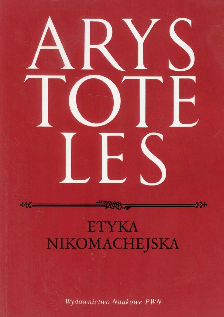 Książka Arystotelesa Etyka Nikomachejska zasady moralne