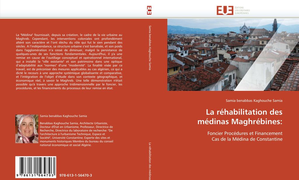 La réhabilitation des médinas Maghrébines: