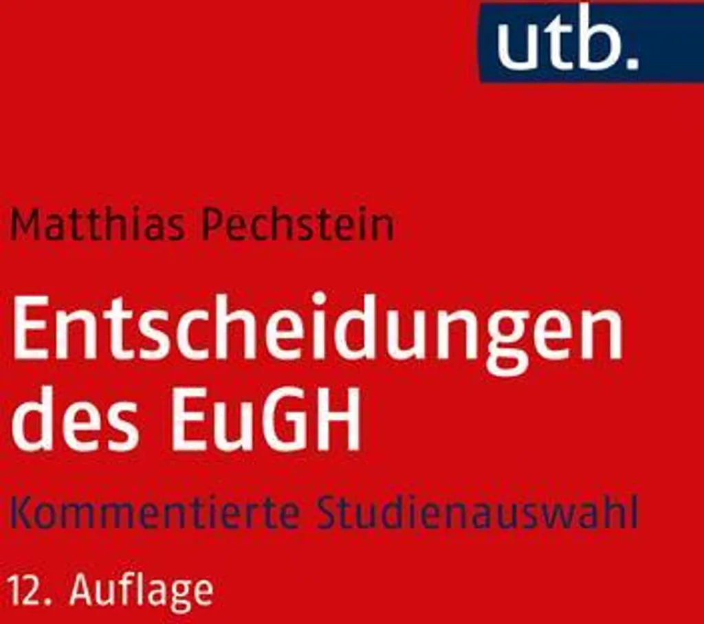 Entscheidungen des EuGH pour Recherche Juridique et Études Européennes