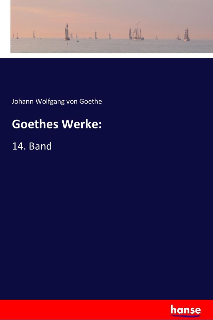 Goethes Werke: