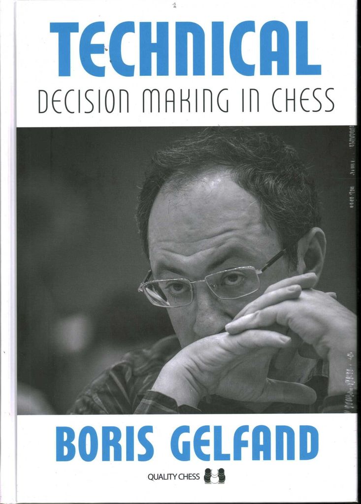 Technische Entscheidungsfindung im Schach von Boris Gelfand (gebundene Ausgabe)