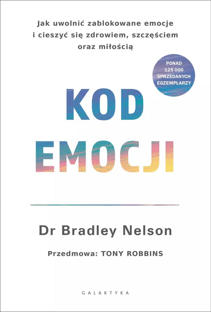 ISBN Kod emocji. Jak uwolnić zablokowane emocje i cieszyć Immagine del prodotto 