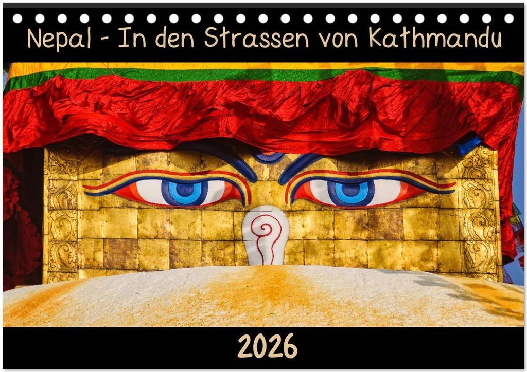 Nepal - In den Straßen von Kathmandu (Tischkalender 2026 DIN A5 quer), CALVENDO Monatskalender
