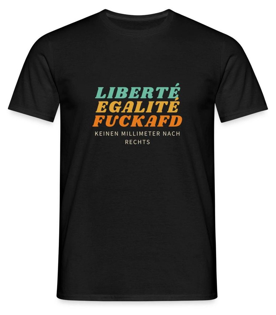 Spreadshirt Liberté Egalité Fuck AfD Slogan Männer T-Shirt, L, Schwarz