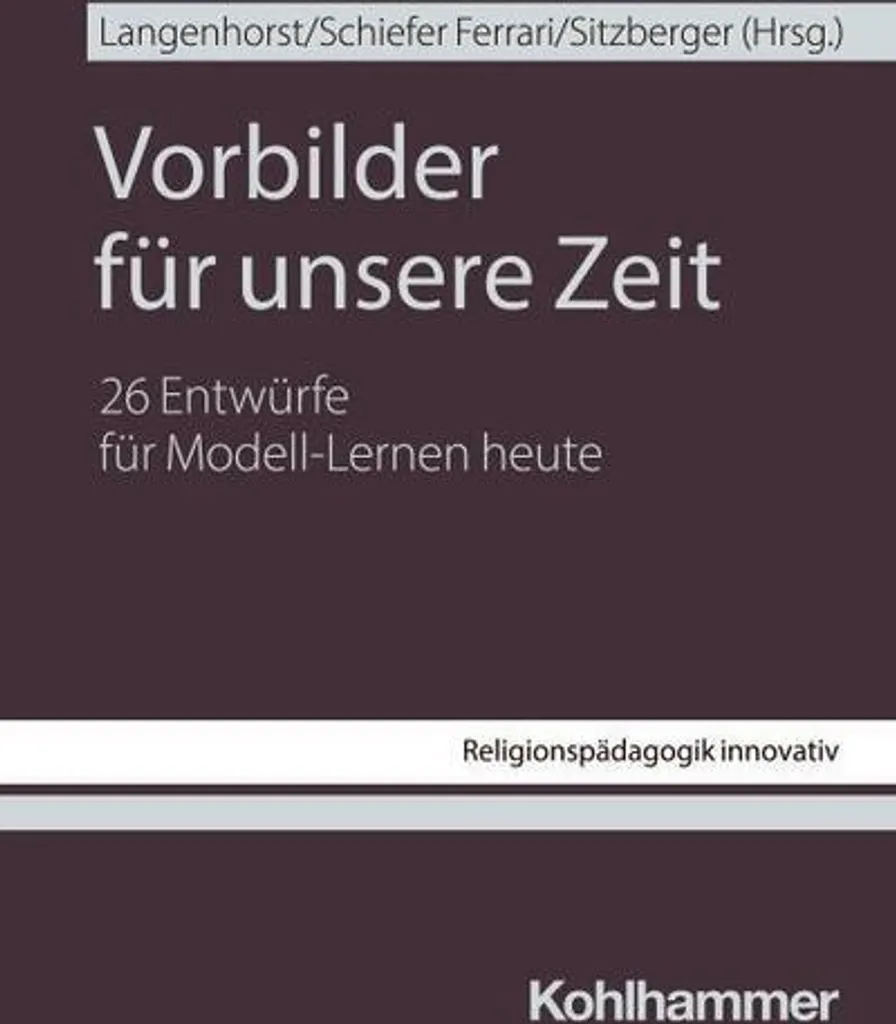 Livre de biographies Vorbilder für unsere Zeit : Portraits et récits