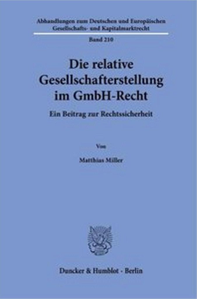 Die relative Gesellschafterstellung im GmbH-Recht.