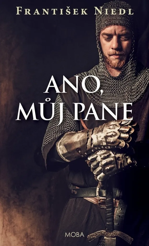 Ano, můj pane par František Niedl - Roman Historique Médiéval Broché