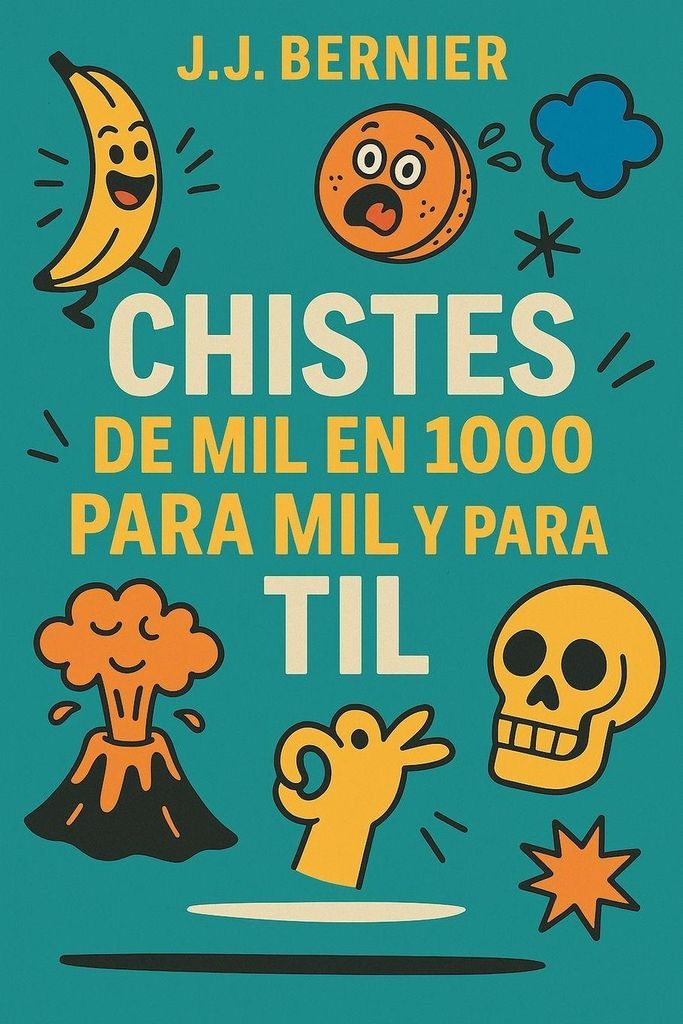 Chistes de 1000 en Mil para mil y para til