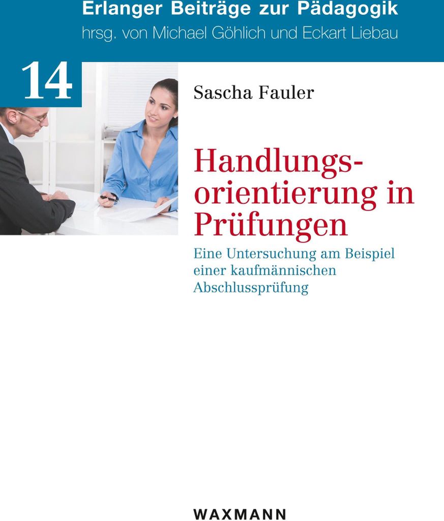 Handlungsorientierung in Prüfungen