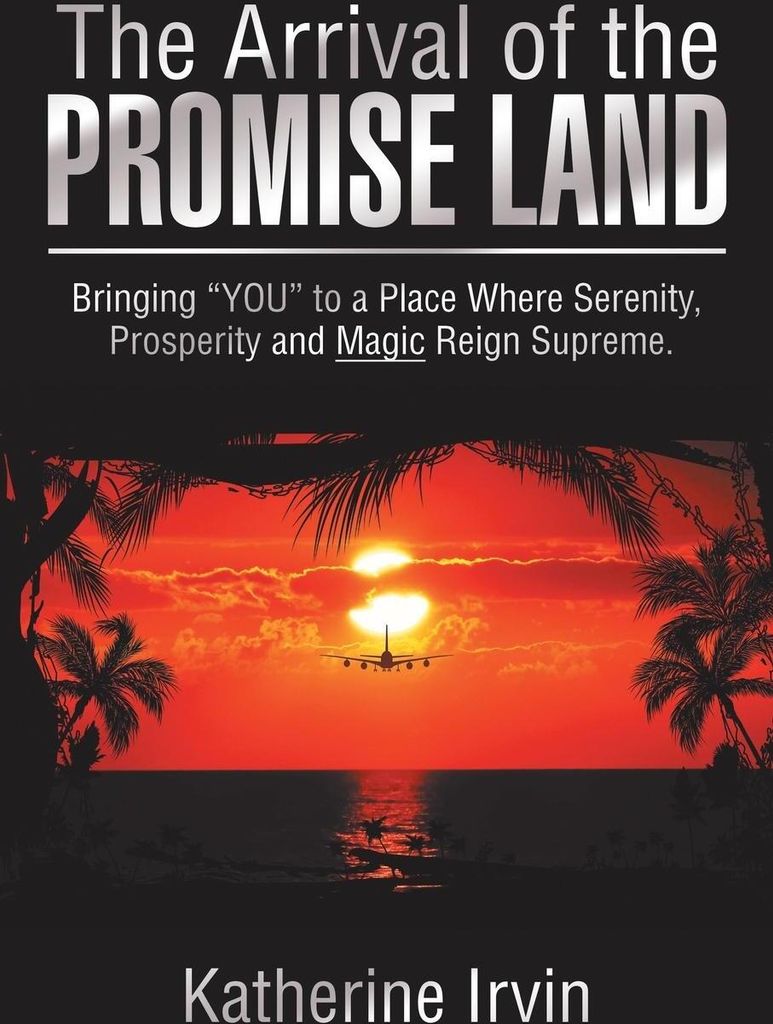 The Arrival of the Promise Land