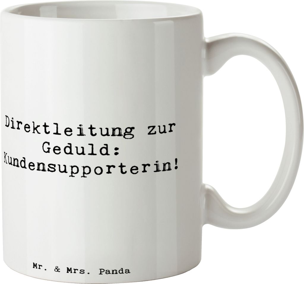 Mr. & Mrs. Panda Pott Spruch Kundensupporterin Geduld - Weiß - Geschenk, Becher, Dekotasse, Herausforderung, Tasse, Ruhe bewahren, Teetasse, Beruf...