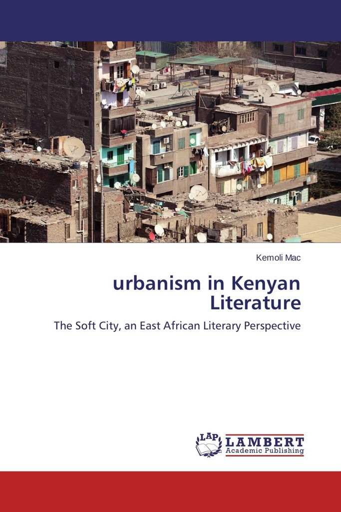 urbanism in Kenyan Literature