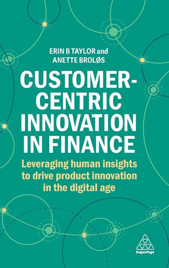 Customer-Centric Innovation in Finance