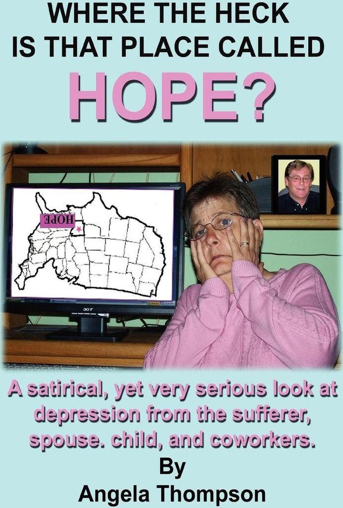 Where the Heck Is That Place Called Hope?