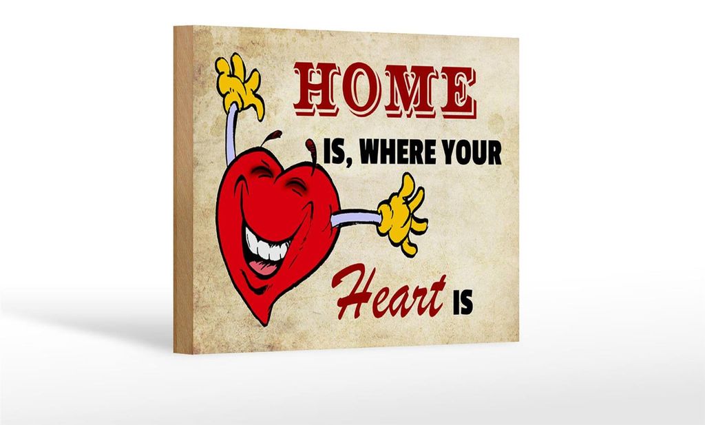 Holzschild Spruch 18x12cm Home is where your Heart is
