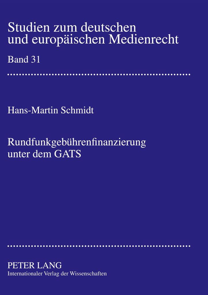 Rundfunkgebührenfinanzierung unter dem GATS