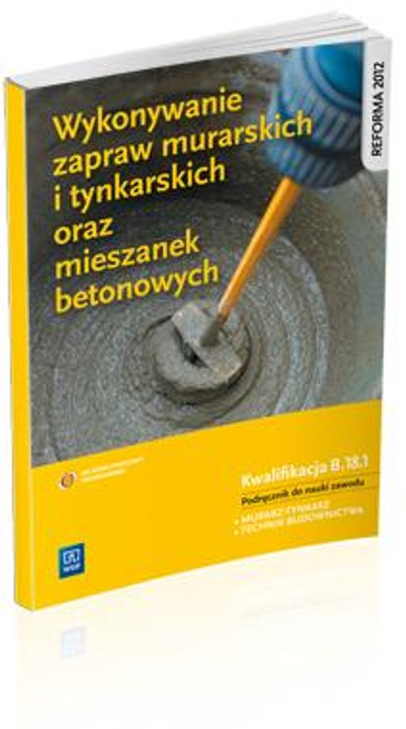 Podręcznik do nauki zawodu technik budownictwa: Zaprawy murarskie i tynkarskie