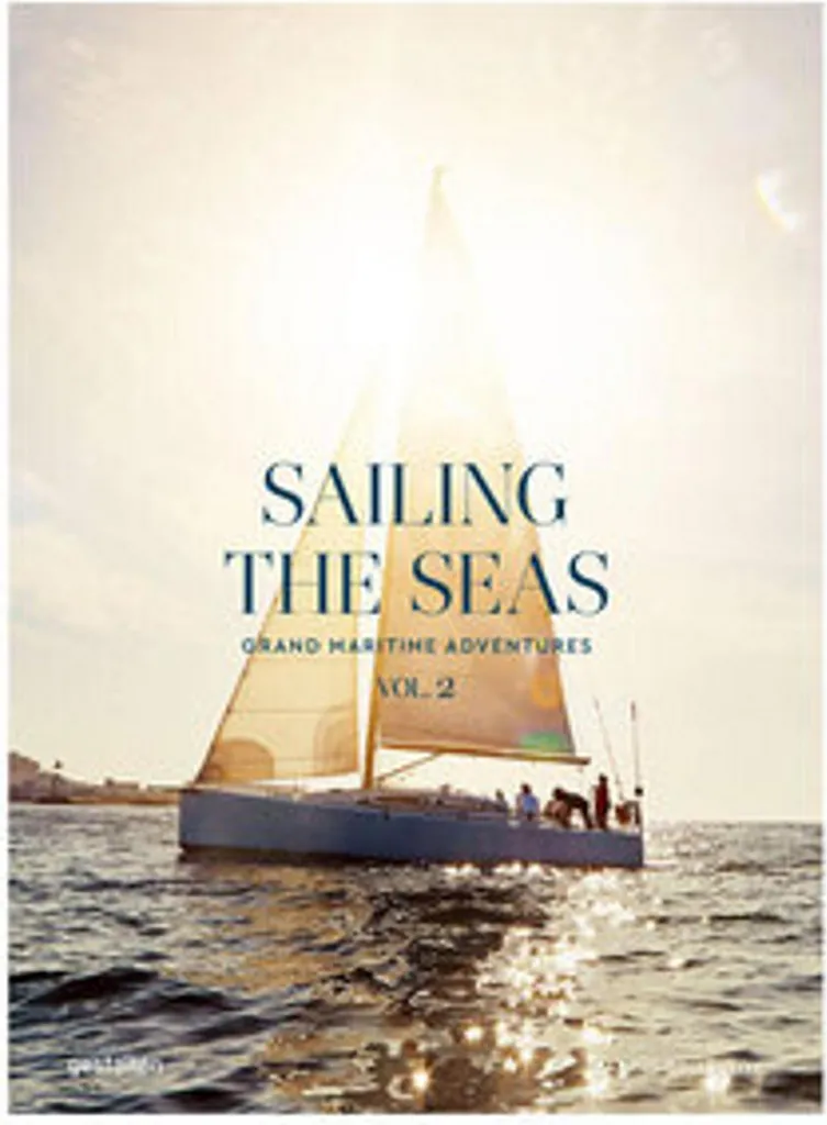 Beau Livre Sailing the Seas Vol. 2 - Album Photo de Marine d'Exception