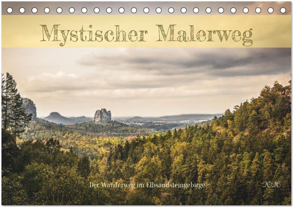 Mystischer Malerweg (Tischkalender 2026 DIN A5 quer), CALVENDO Monatskalender