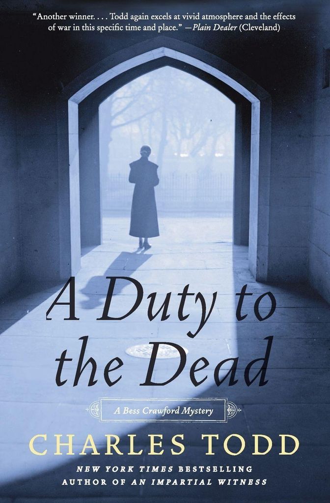 Duty to the Dead, A by Todd, Charles New ,,